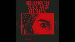 Redrum Savage Remix 52 Savage