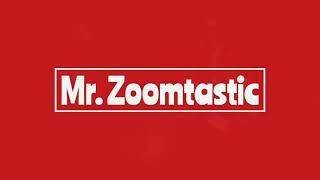 Mr. Zoomtastic Studios (July 1, 2022 - January 1, 2023) [UPDATED]