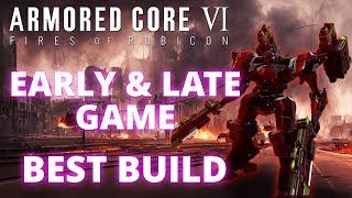 Armored Core 6 | 3 BEST Builds For Chapter 1 Through End Game