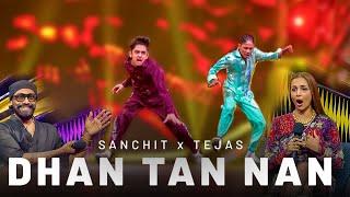 Sanchit Chanana x Tejas Verma | Dhan Tan Nan | Dance Performance | IBD vs SD | Champions ka Tashan