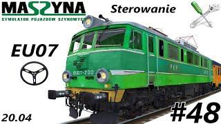 MaSzyna - #48 Poradnik "Sterowanie EU07 - wydanie 20.04"