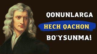 Isaak Nyuton hikmatlari, iqtiboslari- Mening ENG Yaqin Do'stim bu....