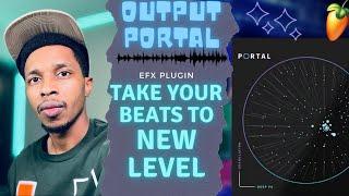 Get the Most Out of YOUR Sounds With PORTAL | Output Portal FX