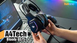 Bloody G575 — обзор игровых наушников от A4Tech