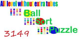 Ball Sort Puzzle Level 3149  All level without extra tube  Game Walkthrough 