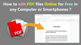 How to edit PDF files Online for Free in any Computer or Smartphones ?