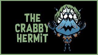 How to Make the Crabby Hermit like You (DST Guide)