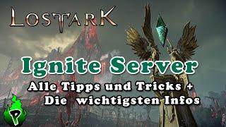 Ignite Server Alles was ihr wissen müsst | Lost Ark EU | DerPyr0n