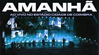 Os Quatro e Meia - Amanhã (Ao Vivo no Estádio Cidade De Coimbra)