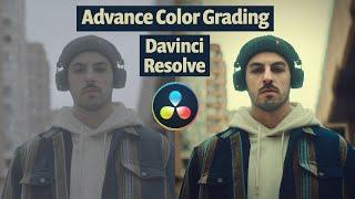 Advance Cinematic Color Grading Davinci Resolve 18 Tutorial