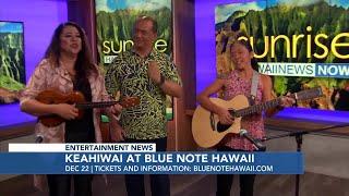 Keahiwai to perform at Blue Note Hawaii