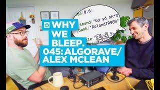 How to make music for free, with code: Why We Bleep w/ ALGORAVE