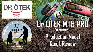 Dr Otek MT6 Pro Quick Review - Production Model - Pinpointer - #metaldetecting #drotek #history