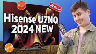 Hisense U7NQ обзор новинки 2024? Китай догнал LG и Sony по картинке в 2024?