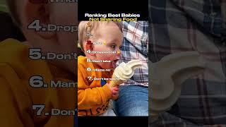 Ranking Best Babies Not Sharing Food Moments 