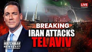 Iran Missile Barrage POUNDS Tel Aviv: Israel Vows MASSIVE Response | Watchman Newscast LIVE