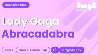 Lady Gaga - Abracadabra (Piano Karaoke)
