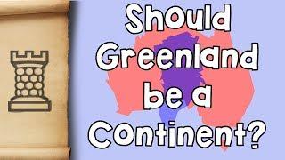 Why is Australia a Continent and Greenland is Not?