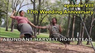 AHH - 17 Year Wedding Anniversary - Episode 8