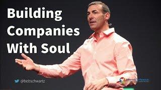 Building a Brand With A Soul | Bob Schwartz | Company Builder