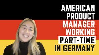 American Product Manager experiences Part-Time Work Culture in Germany