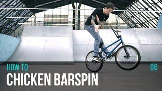 Как сделать чикен барспин | HOW TO CHICKEN BARSPIN | Выпуск 6