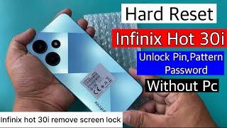 Infinix Hot 30i Hard Reset Pattern Lock Remove | infinix hot 30i unlock screen lock