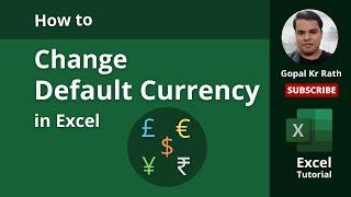 How to Change Default Currency in Excel