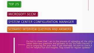 Scenario Based  Microsoft SCCM Interview Questions and Answers