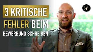 3 KRITISCHE Fehler beim Bewerbung schreiben - Ehemaliger Personaler Sebastian Clensmann warnt!