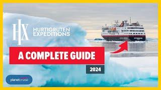 HX Hurtigruten Expedition Cruises Guide, FAQs & Tips for 2024 | Planet Cruise