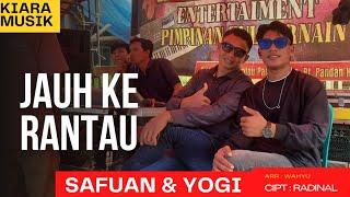 Lagu daerah jambi_jauh ke rantauvoc : Safuan & Yogi saputra_arr : wahyu_kiara musik