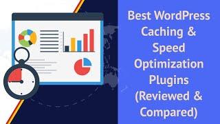 Best WordPress Caching & Speed Optimization Plugins in 2021 (Reviewed & Compared) | Speed up plugin