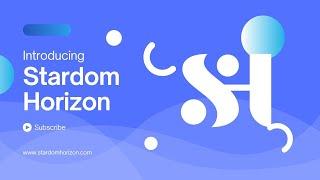 Introducing Stardom Horizon Global Ventures Ltd