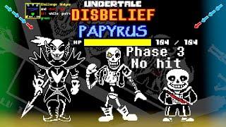 [NO HIT] Undertale: Disbelief Papyrus Phase 3&4 [Challenge Undyne!] (Unofficial) +mercy ending