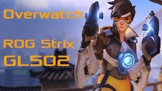 Intro to Overwatch on ROG Strix GL502 with KendricSwissh