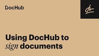 How to Sign a DocHub Document