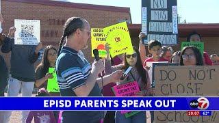 El Paso ISD parents fight to stop school closures 2