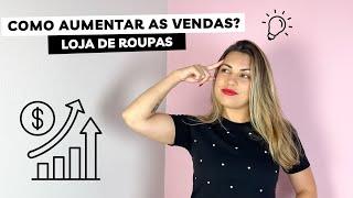 O QUE FAZER PARA AUMENTAR AS VENDAS DA MINHA LOJA NO INSTA