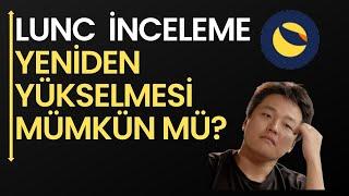 LUNC PROJE İNCELEMESİ? TEKRARDAN YÜKSELMESİ MÜMKÜN MÜ? NEDEN UZAK DURMALISINIZ!