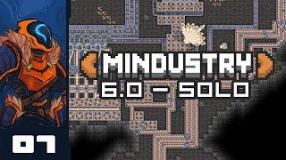 Went Big, Didn't Go Home - Let's Play Mindustry [v6.0] - PC Gameplay Part 7