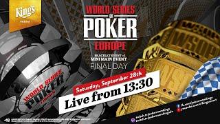  WSOPE: Final Table of €1.350 WSOP Europe NLH Mini Main Events #3 live from King's Resort 