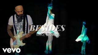 Mike Santos - Besides