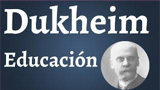 Durkheim, Education