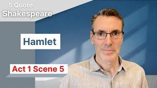 Hamlet Analysis: Act 1 Scene 5