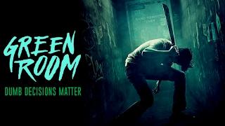 GREEN ROOM: Why Dumb Decisions Matter | Horror Explored