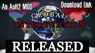 AoH2 | GLOBAL INTERVENTION MOD 1.0 RELEASED