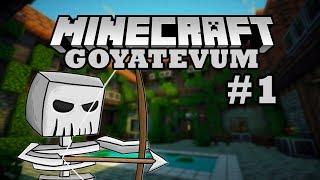 MINECRAFT GOYATEVUM #1 | ԱՐԴՅՈՒՆԱԲԵՐԱԿԱՆ ԳՈՅԱՏԵՎՈՒՄ | Երկու սկիլետները | Matarik Hay