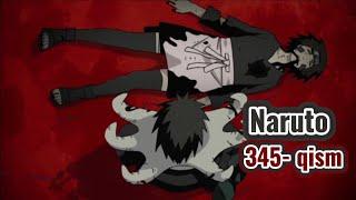 Naruto Bo'ron Yilnomalari 345- qism uzbek tilida● Naruto Shippuden episode 345