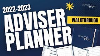 2022-2023 Adviser Planner Walkthrough | Organized Adviser